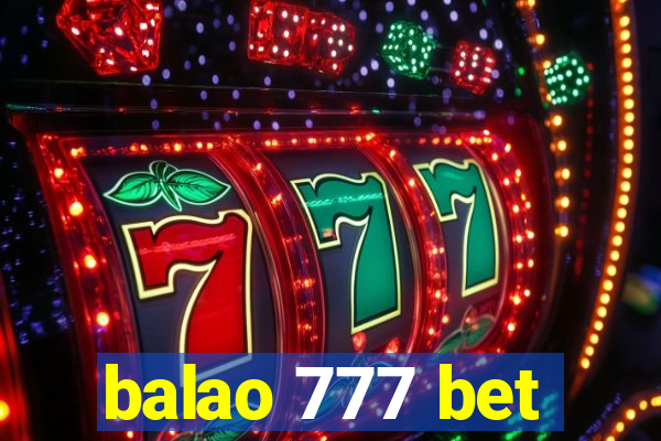 balao 777 bet