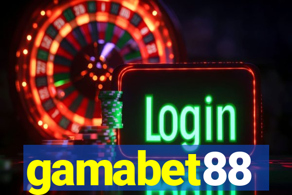 gamabet88