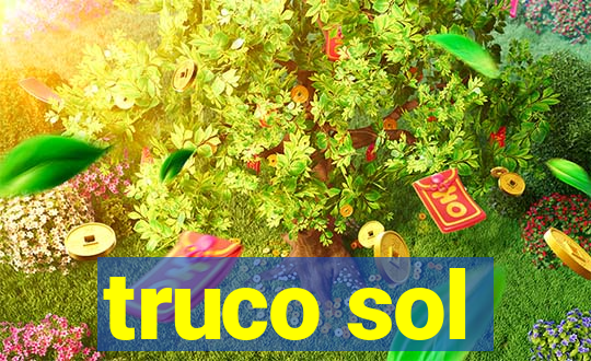 truco sol