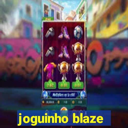 joguinho blaze