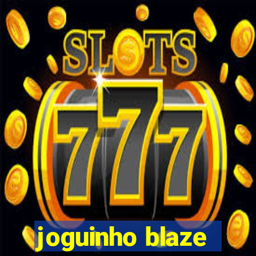 joguinho blaze