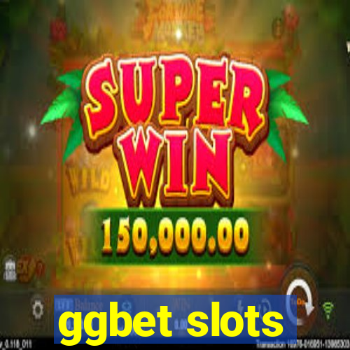 ggbet slots