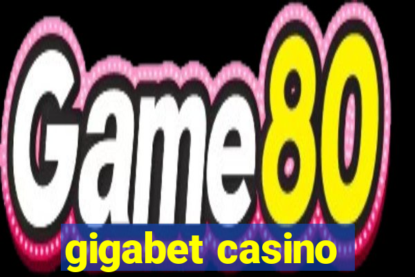 gigabet casino