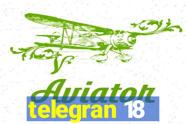 telegran 18