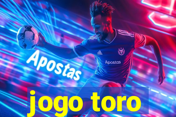 jogo toro