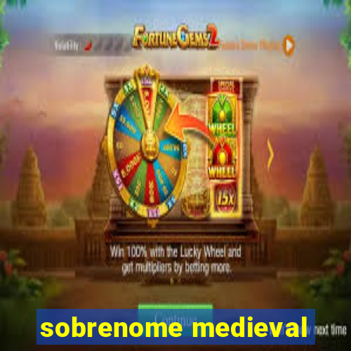 sobrenome medieval