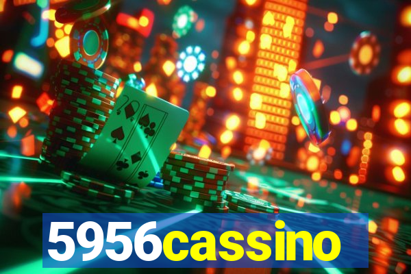 5956cassino