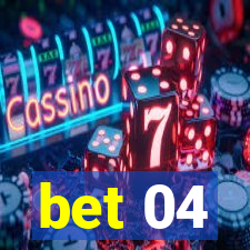 bet 04