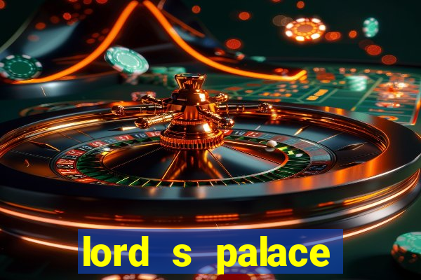 lord s palace hotel spa casino