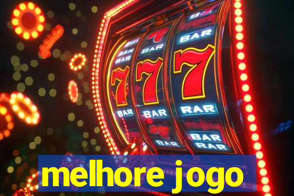 melhore jogo