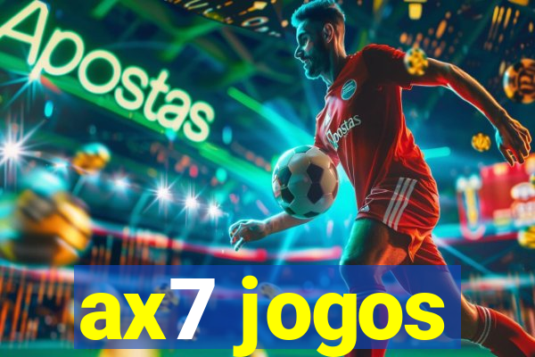 ax7 jogos