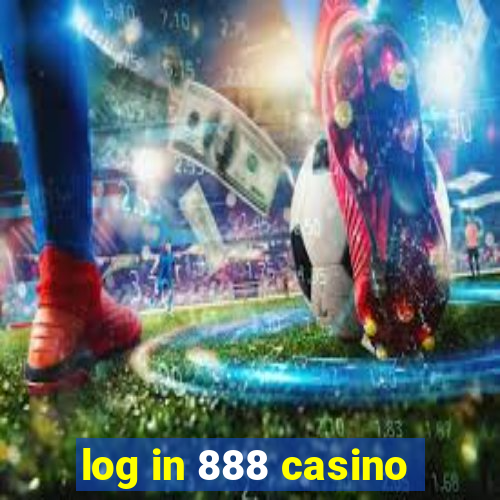 log in 888 casino