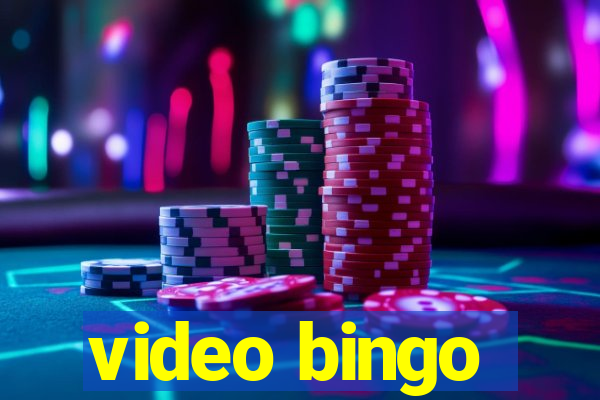 video bingo