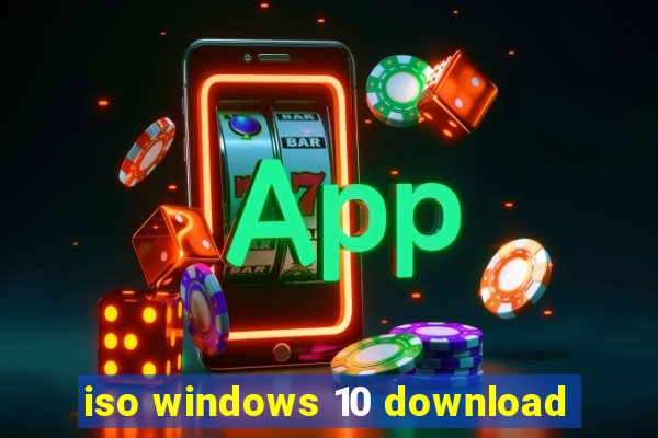 iso windows 10 download