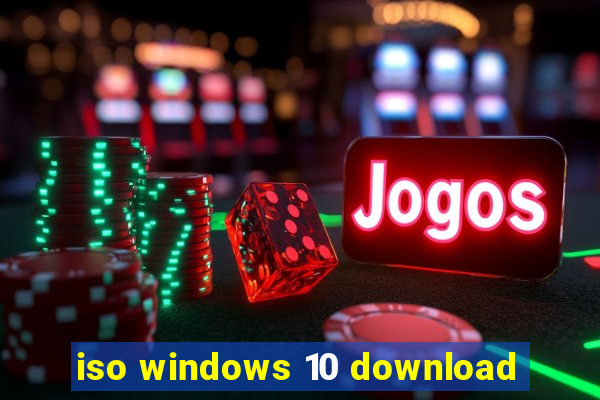 iso windows 10 download