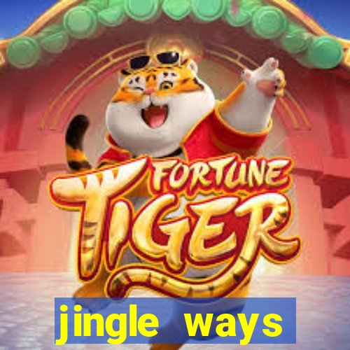 jingle ways megaways slot free