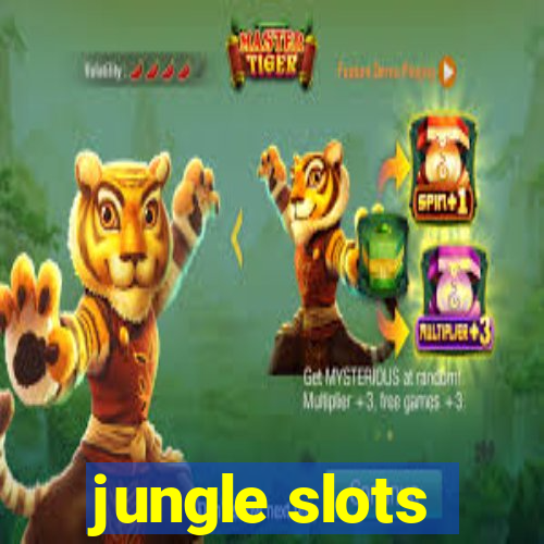 jungle slots