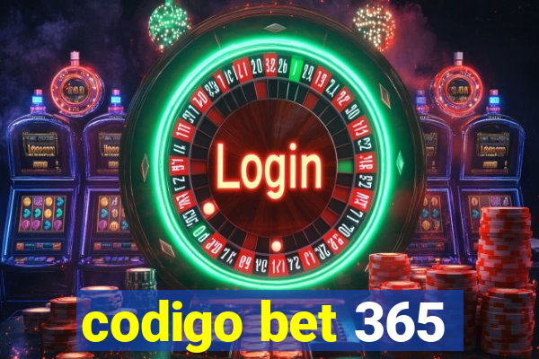 codigo bet 365