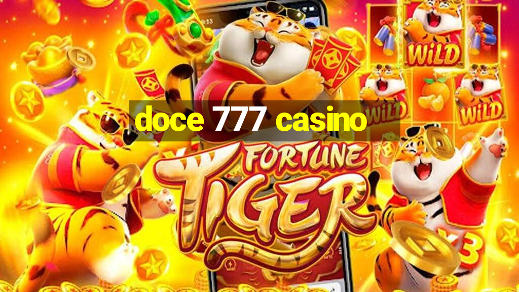 doce 777 casino