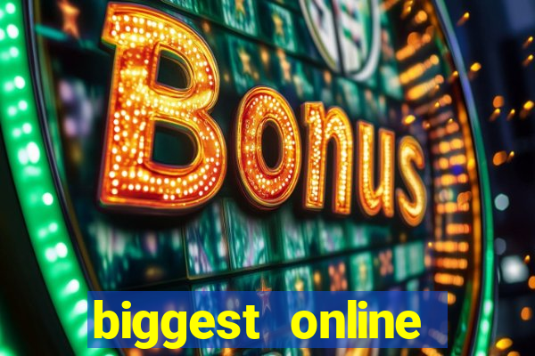 biggest online casino sites