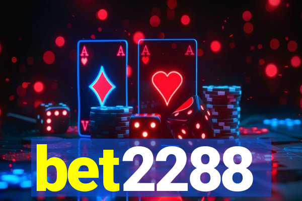 bet2288