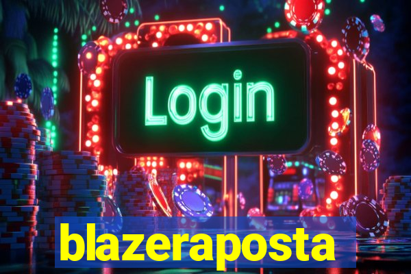 blazeraposta