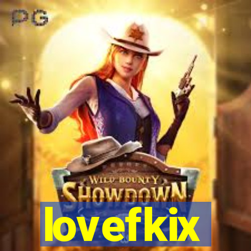 lovefkix