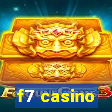 f7 casino