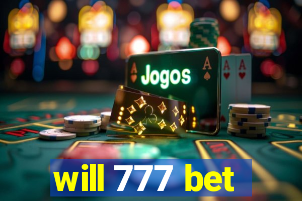 will 777 bet