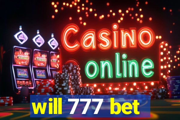 will 777 bet