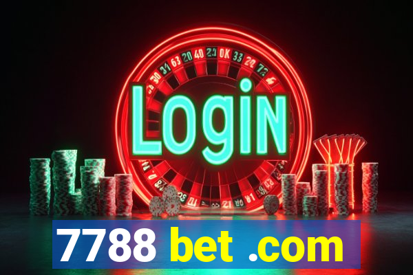 7788 bet .com