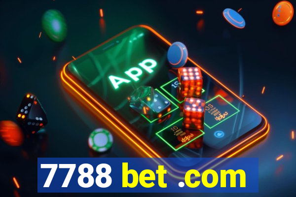 7788 bet .com