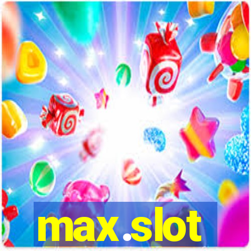 max.slot