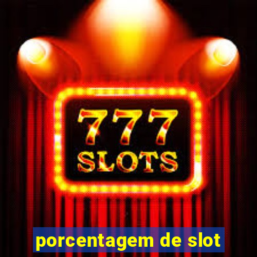 porcentagem de slot