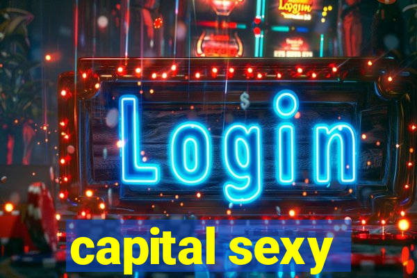 capital sexy