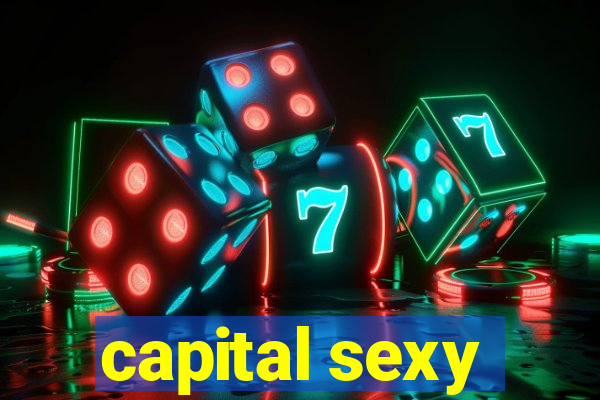 capital sexy