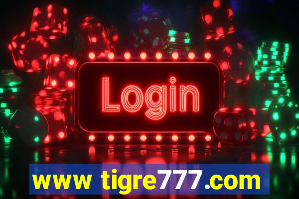 www tigre777.com