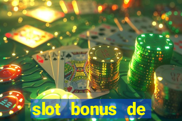 slot bonus de cadastro sem deposito