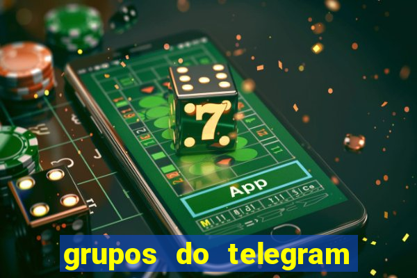 grupos do telegram mais de 18