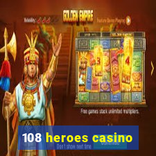 108 heroes casino