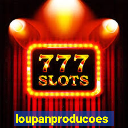 loupanproducoes