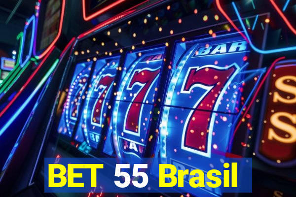 BET 55 Brasil