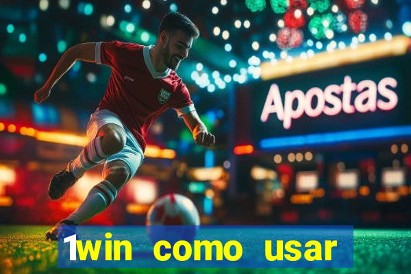 1win como usar bonus casino