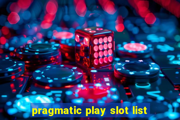 pragmatic play slot list