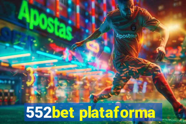 552bet plataforma