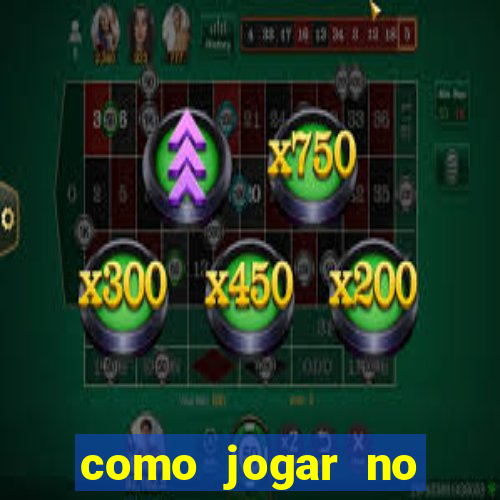 como jogar no brazino 777