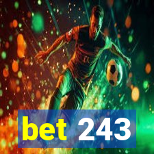 bet 243