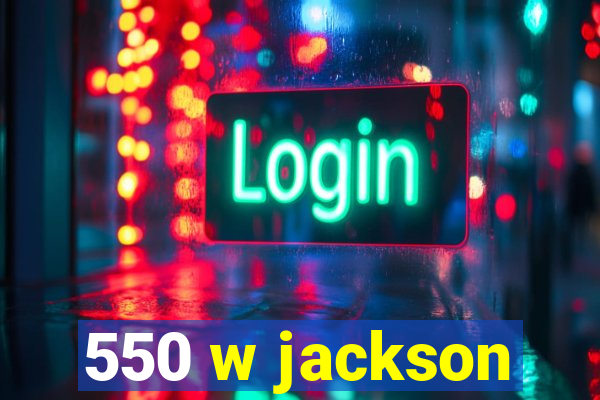 550 w jackson