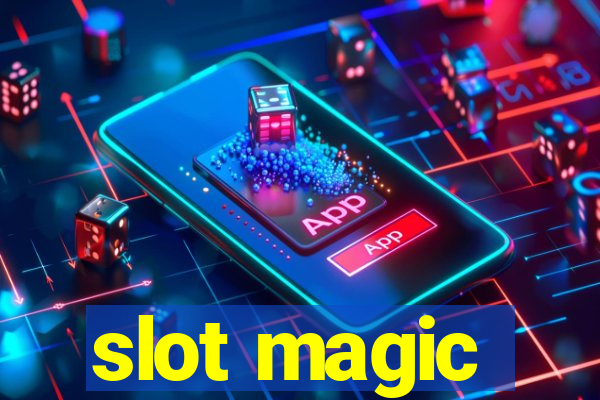 slot magic