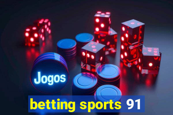 betting sports 91